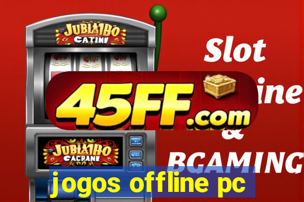 jogos offline pc